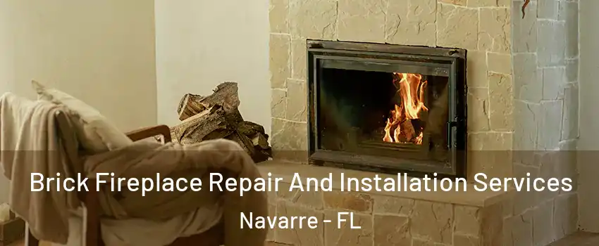  Brick Fireplace Repair And Installation Services Navarre - FL