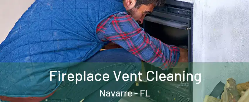  Fireplace Vent Cleaning Navarre - FL