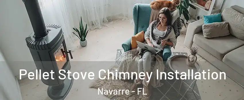  Pellet Stove Chimney Installation Navarre - FL