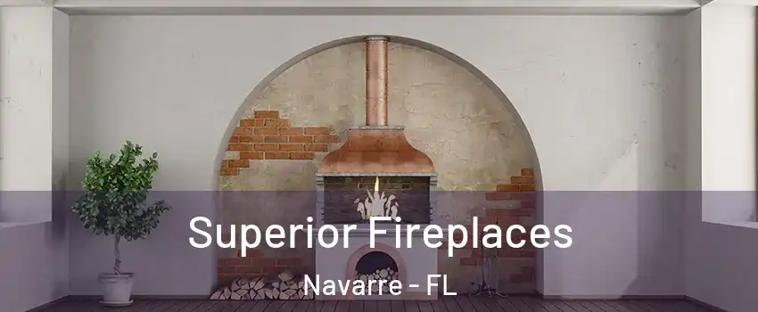  Superior Fireplaces Navarre - FL