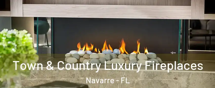  Town & Country Luxury Fireplaces Navarre - FL