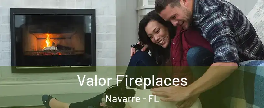  Valor Fireplaces Navarre - FL