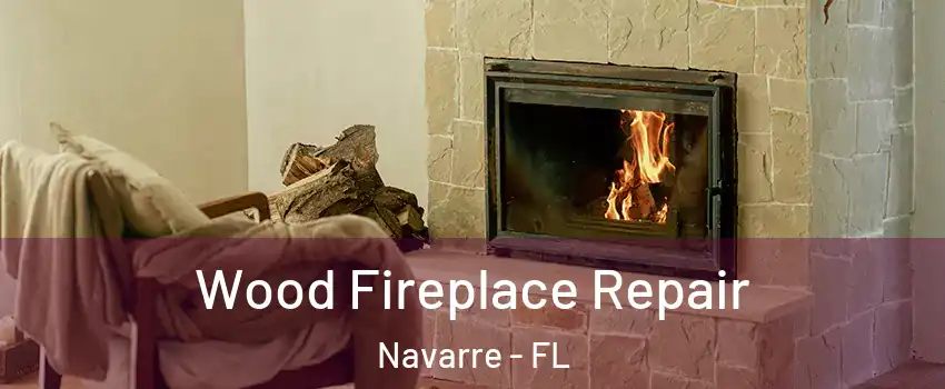  Wood Fireplace Repair Navarre - FL