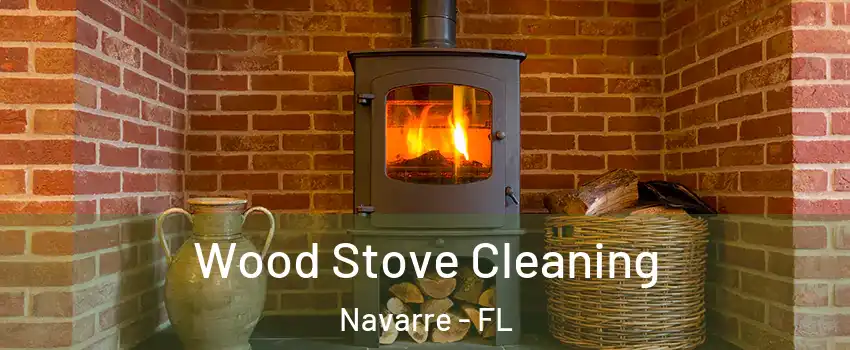  Wood Stove Cleaning Navarre - FL
